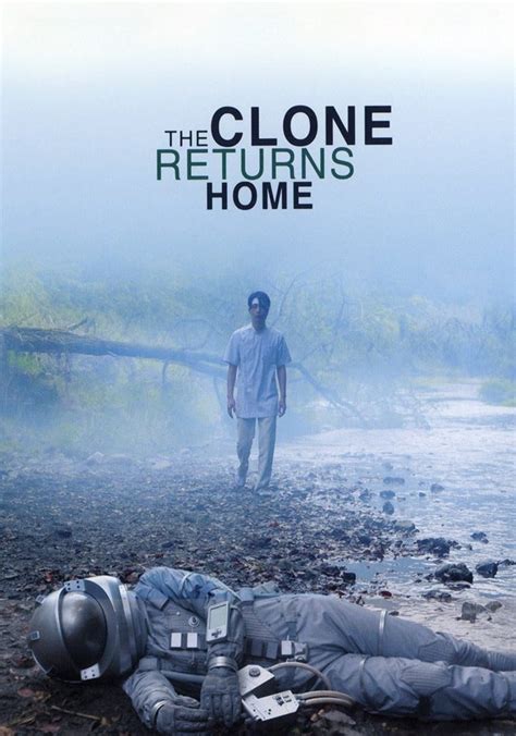 the clone returns home watch online|The Clone Returns Home .